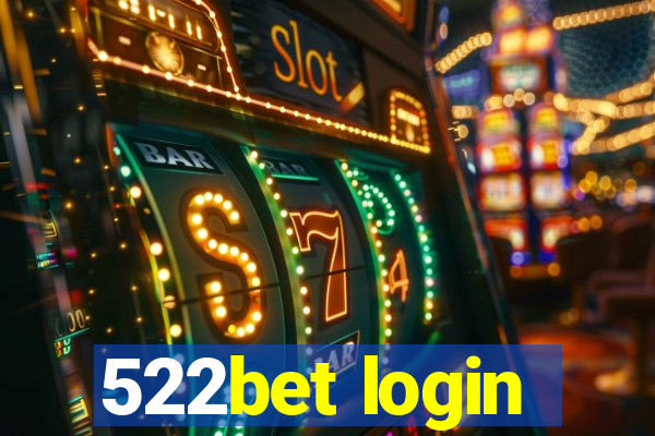 522bet login